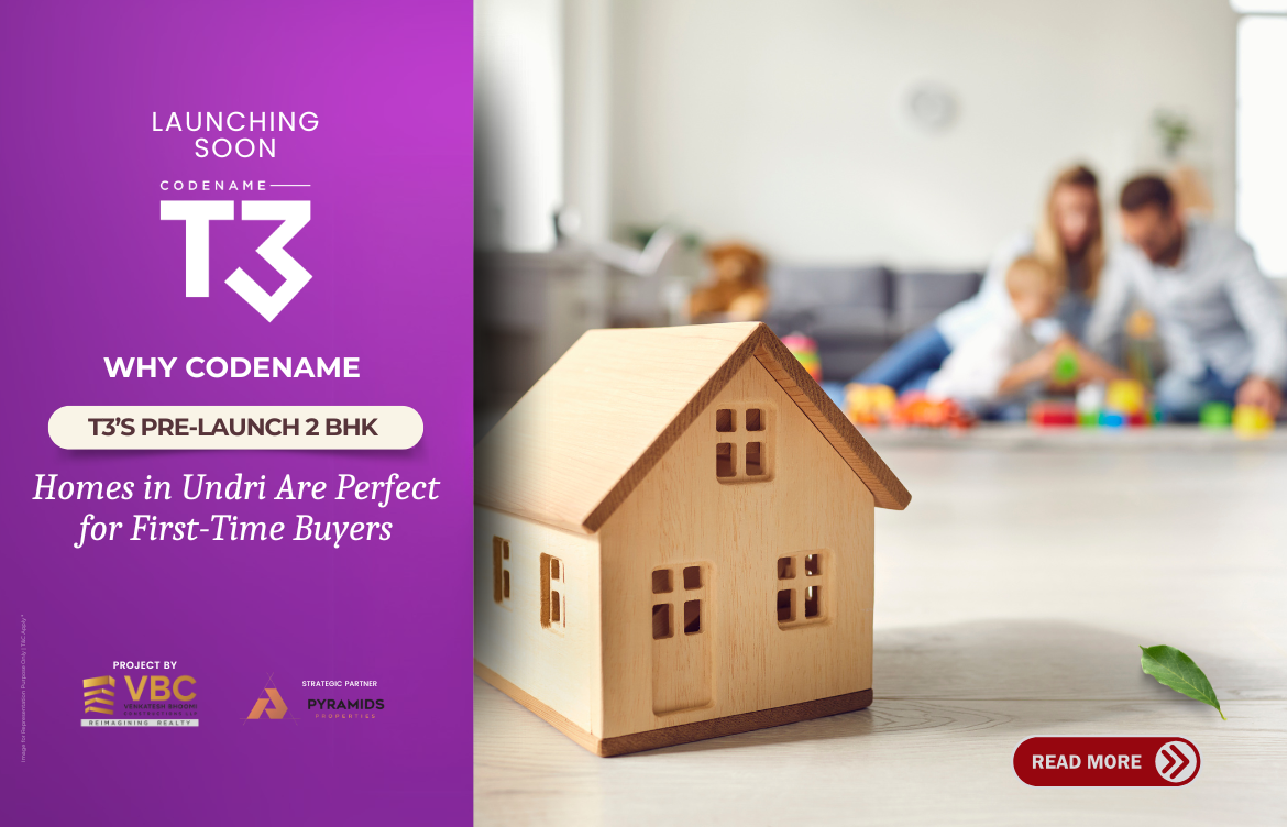 Why Codename T3’s Pre-Launch 2 BHK Homes in Undri Are Perfect for First-Time Buyers